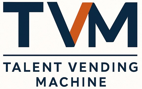 TVM - Talent Vending Machine